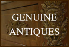 GENUINE ANTIQUES